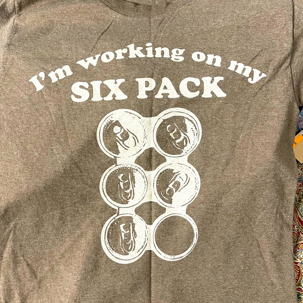 I’m working on my six pack T shirt